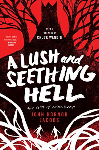 A Lush and Seething Hell: Two Tales of Cosmic Horror von Harper Voyager
