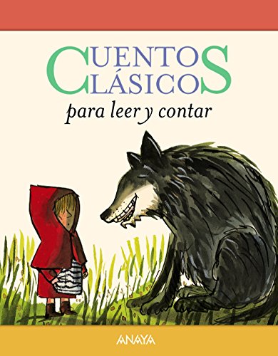 Cuentos clásicos para leer y contar: Cuentos clasicos para leer y contar (PRIMEROS LECTORES - Cuentos clásicos)