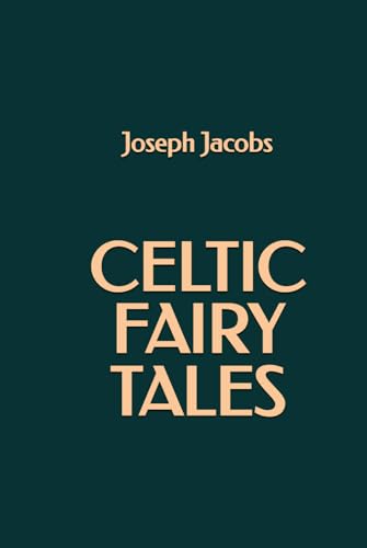 Celtic Fairy Tales Celtic Fairy Tales von Independently published