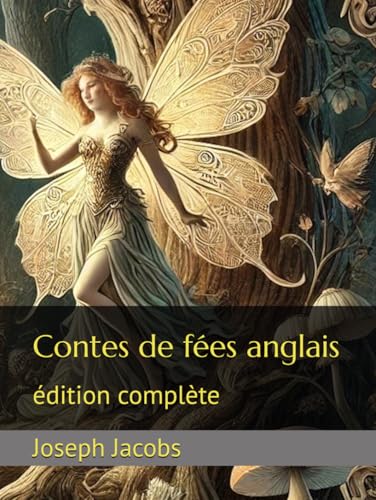 Contes de fées anglais: édition complète Contes de fées anglais: édition complète von Independently published
