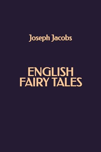 English Fairy Tales English Fairy Tales von Independently published