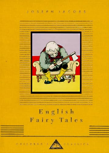 English Fairy Tales: Illustrated by John Batten (Everyman's Library Children's Classics Series)