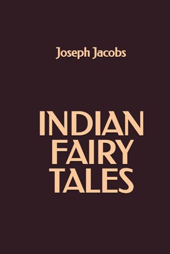 Indian Fairy Tales Indian Fairy Tales von Anson Street Press