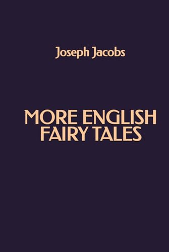More English Fairy Tales More English Fairy Tales von Independently published