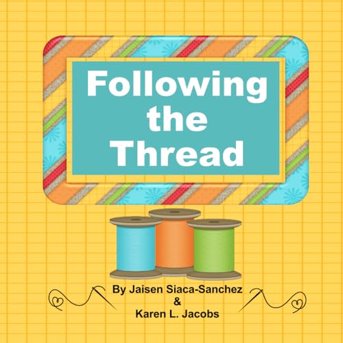 Following the Thread von Independently published