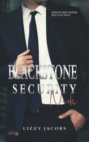 Blackstone Security: Nash (Blackstone-Security-Reihe, Band 4)