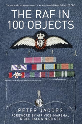 The RAF in 100 Objects The RAF in 100 Objects von History Press