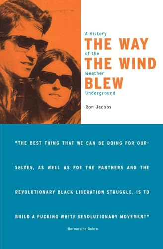 The Way the Wind Blew: A History of the Weather Underground (Haymarket) von Verso