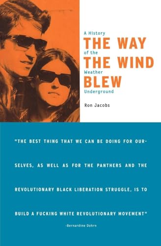 The Way the Wind Blew: A History of the Weather Underground (Haymarket) von Verso