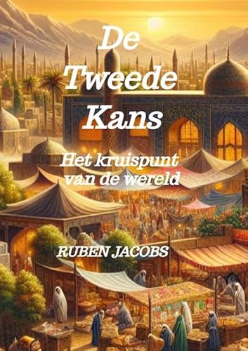De Tweede Kans: Het kruispunt van de wereld von Storyland POD