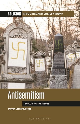 Antisemitism: Exploring the Issues (Religion in Politics and Society Today) von Bloomsbury Academic
