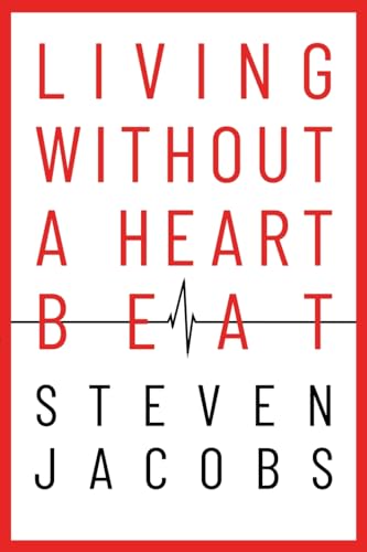 Living Without a Heartbeat von Books Fluent