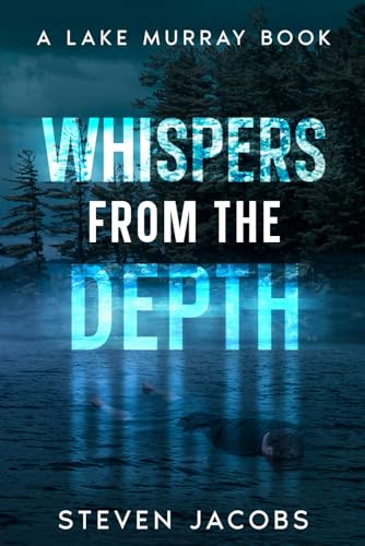 Whispers From the Depth: A Lake Murray Book von Independently published