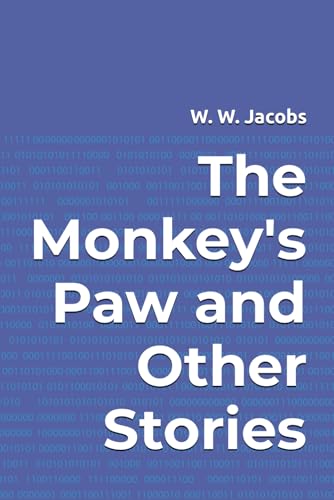 The Monkey's Paw and Other Stories von Independently published
