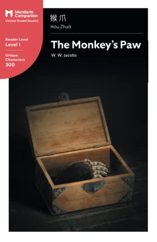 The Monkey's Paw: Mandarin Companion Graded Readers Level 1, Simplified Chinese Edition von Mandarin Companion