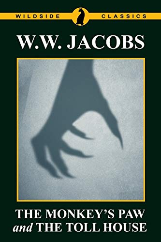 The Monkey's Paw and The Toll House von Agog! Press