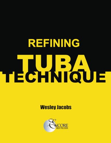 Refining Tuba Technique von Independently published