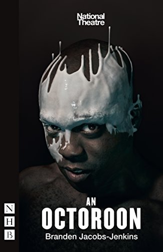 An Octoroon (NHB Modern Plays)