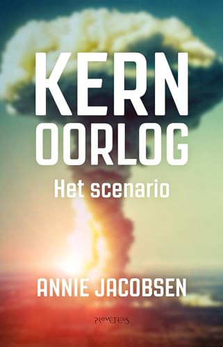 Kernoorlog: het scenario Kernoorlog: het scenario von Prometheus