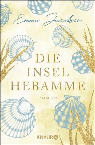 Die Inselhebamme: Roman von Droemer Knaur*