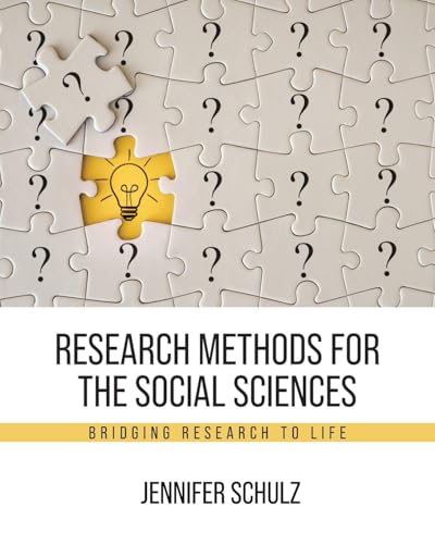 Research Methods for the Social Sciences: Bridging Research to Life Research Methods for the Social Sciences: Bridging Research to Life von Cognella Academic Publishing