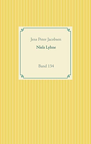 Niels Lyhne: Band 134 (Taschenbuch-Literatur-Klassiker)