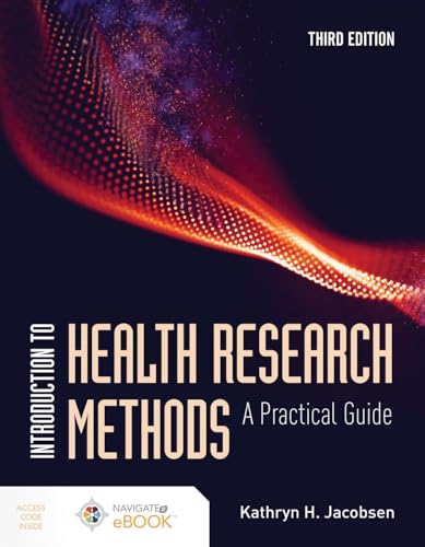 Introduction to Health Research Methods: A Practical Guide von Jones & Bartlett Publishers