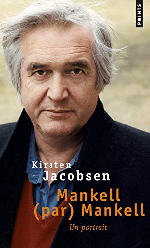 Mankell (par) Mankell: Un portrait von Points