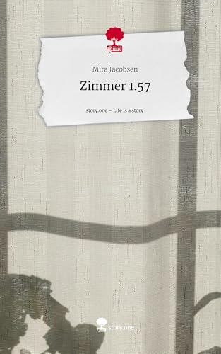 Zimmer 1.57. Life is a Story - story.one von story.one publishing