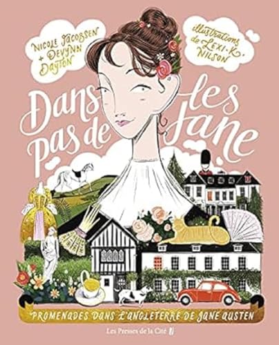 Dans les pas de Jane: Promenades dans l'Angleterre de Jane Austen von PRESSES CITE