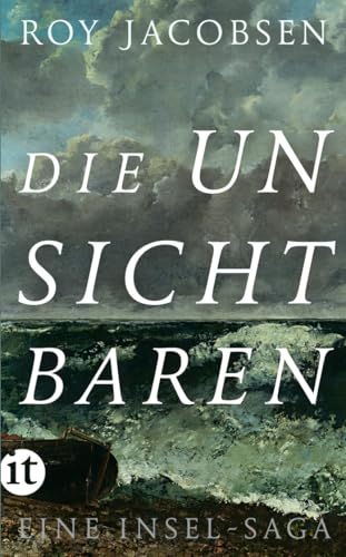 Die Unsichtbaren: Eine Insel-Saga (insel taschenbuch)