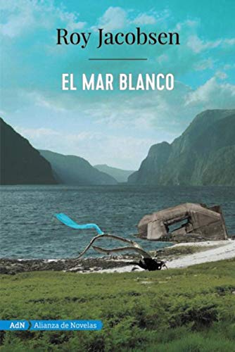 El mar blanco (AdN) (AdN Alianza de Novelas)