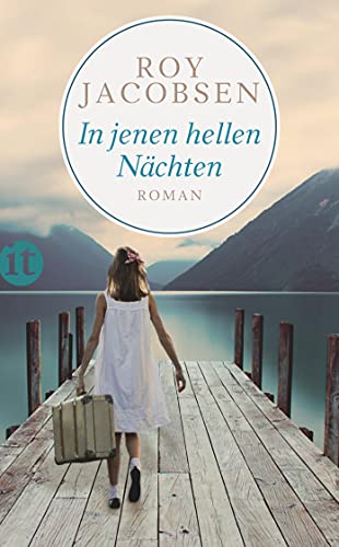 In jenen hellen Nächten: Roman (insel taschenbuch)