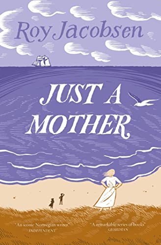 Just a Mother von MacLehose Press