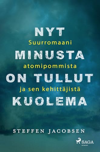 Nyt minusta on tullut Kuolema Nyt minusta on tullut Kuolema von Saga Egmont