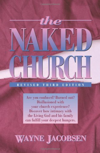 The Naked Church: Revised Third Edition