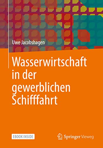 Wasserwirtschaft in der gewerblichen Schifffahrt von Springer