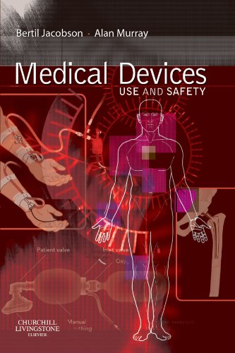 Medical Devices: Use and Safety