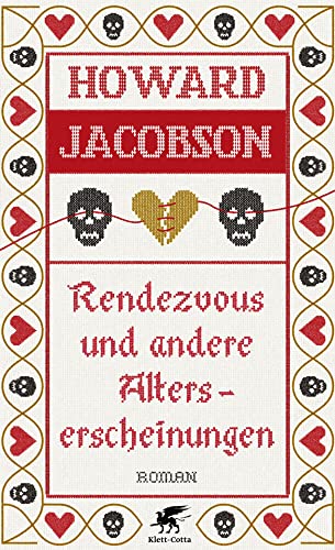 Rendezvous und andere Alterserscheinungen: Roman