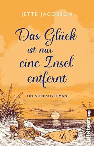 Das Glück ist nur eine Insel entfernt: Ein Nordsee-Roman | Wind, Wellen und Liebe auf Amrum – ein Urlaubsroman fürs Herz