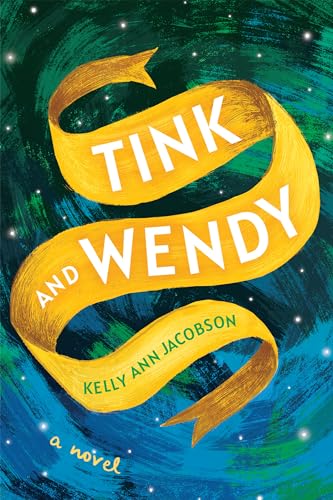 Tink and Wendy: A Novel Tink and Wendy: A Novel von Three Rooms Press