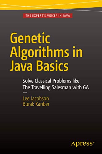 Genetic Algorithms in Java Basics von Apress