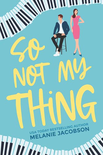 So Not My Thing (Love in New Orleans, Band 1)