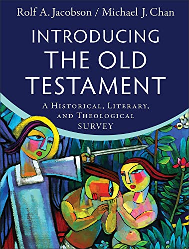 Introducing the Old Testament: A Historical, Literary, and Theological Survey von Baker Academic, Div of Baker Publishing Group