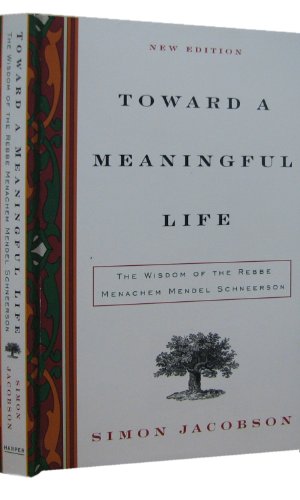 Toward a Meaningful Life, New Edition: The Wisdom of the Sages von William Morrow