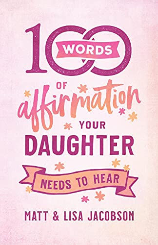 100 Words of Affirmation Your Daughter Needs to Hear von Revell Gmbh
