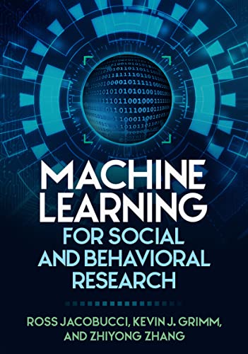 Machine Learning for Social and Behavioral Research (Methodology in the Social Sciences) von Guilford Press