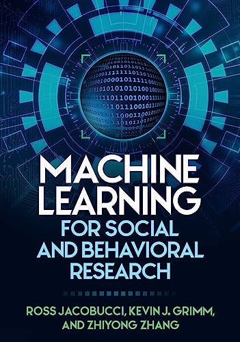 Machine Learning for Social and Behavioral Research (The Methodology in the Social Sciences) von Guilford Press