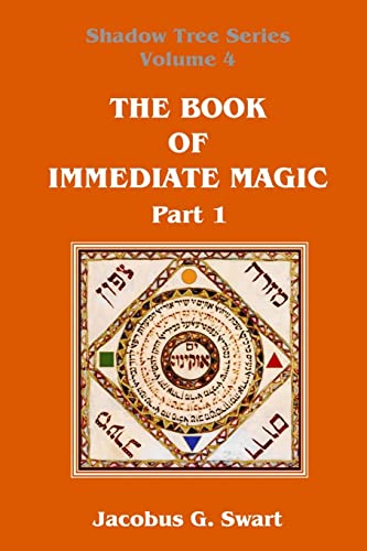 The Book of Immediate Magic - Part 1 von Sangreal Sodality Press