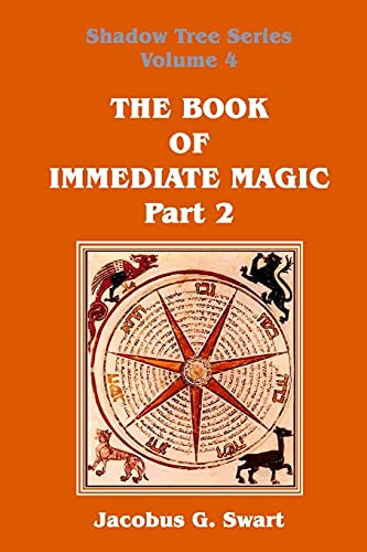 The Book of Immediate Magic - Part 2 von Sangreal Sodality Press